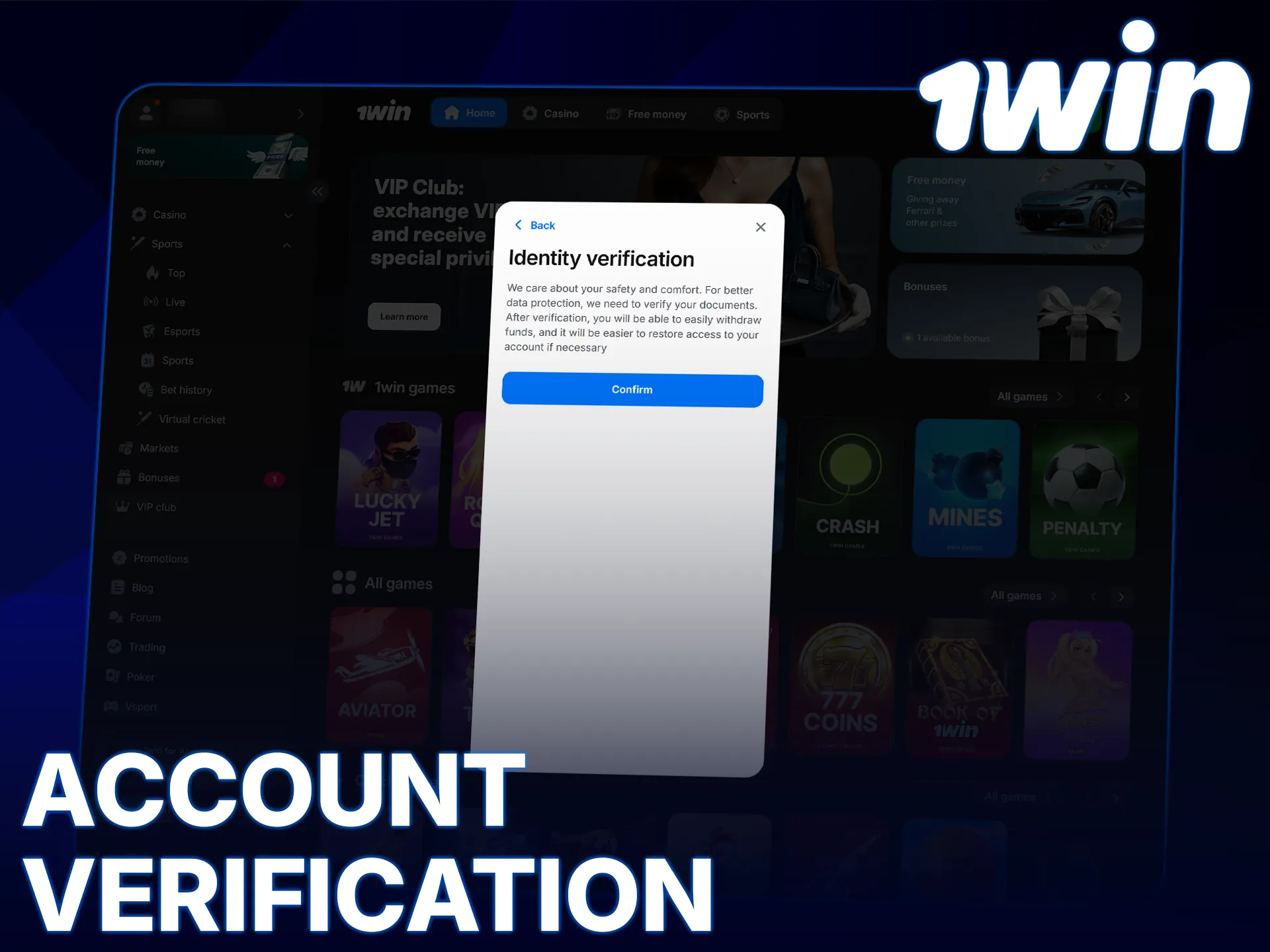 Complete the 1win account verification process to ensure account security.
